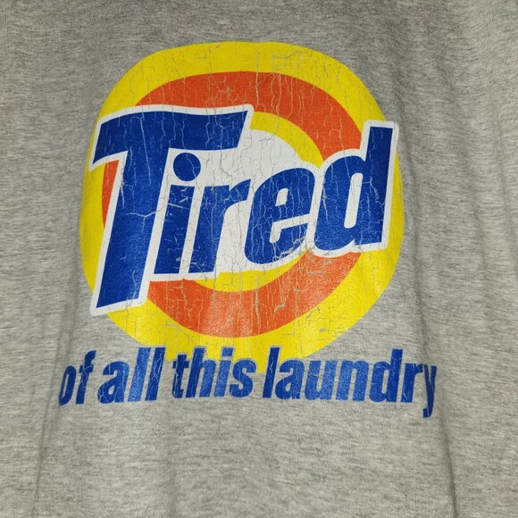 "Tired Of All This Laundry" Graphic Tee By Port & Company Unisex Size L - Picture 1 of 3